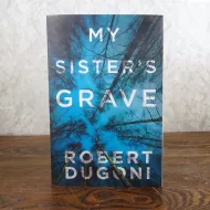 My Sister’s Grave by Robert Dugoni Paperback Book