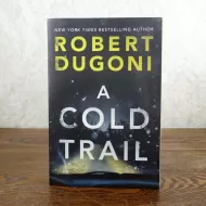 A Cold Trail by Robert Dugoni Paperback Book