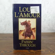 Passin Through by Louis L’Amour Paperback Book