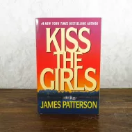Kiss the Girls by James Patterson Paperback Book