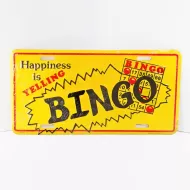 Happiness is Yelling Bingo Novelty License Plate Sign